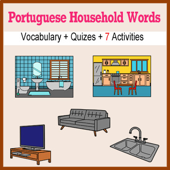 Preview of Beginner Portuguese Household Words no prep printables, quizes, activities more