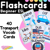 Beginner Vehicles Transportation Vocabulary Flashcards ESL ELL Young Learners