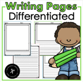 Kindergarten Writing Pages Differentiated