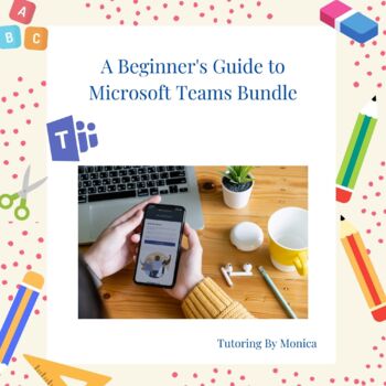 Preview of Beginner's Guide to Microsoft Teams Bundle
