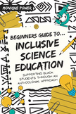 Beginners Guide to Inclusive Science Education - Supportin
