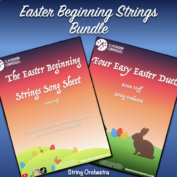 Preview of Beginning Strings Easter Bundle | Duets and Song Sheets