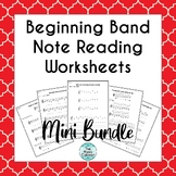 Beginning Band Note Reading Music Worksheets Mini Bundle