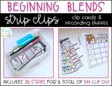 Beginning Blends Clip Cards (Strip Clips & Recording Sheets)