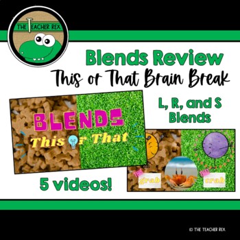 Preview of Beginning Blends Review This or That Brain Break Videos (L, R, and S Blends)