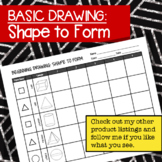 Drawing on the Elements: Shape to Form Activity