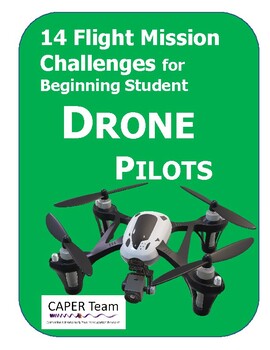 Preview of Beginning Drone Flight Mission Challenges: An iDRONE Learning Packet