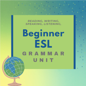 Preview of Beginning ESL Grammar & Language Unit Packet - Unit 3 "Day at School"