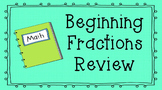 Beginning Fraction Review