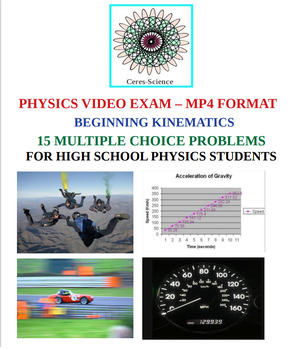 Preview of Beginning Kinematics - Video Exam - 15 Questions - MP4 Format