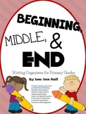 Beginning, Middle, and End - Sequence Writing