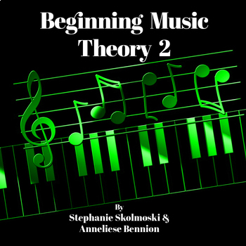 Preview of Beginning Music Theory 2 Worksheets + Easel Activity