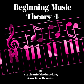 Preview of Beginning Music Theory 4 Worksheets + Easel Activity