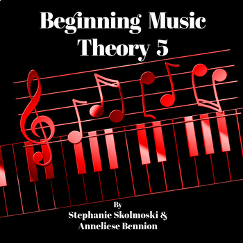 Preview of Beginning Music Theory 5 Worksheets + Easel Activity