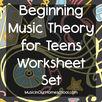 Preview of Beginning Music Theory for Teens worksheet set: note names, intervals, chords