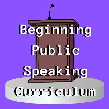Preview of Beginning Public Speaking Curriculum