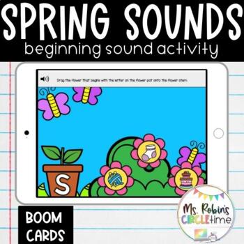 Preview of Beginning Sound Activity - Spring Sounds - Boom Cards