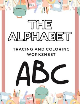 Preview of Beginning Sound Alphabet Writing Letter From A to Z Tracing-Coloring Worksheet