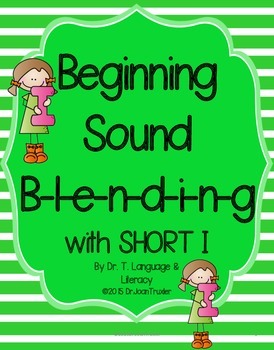 Preview of Beginning Sound Blending with Short I (Distance Learning, Phonics)