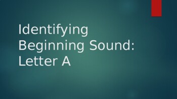 Preview of Beginning Sound Identification A