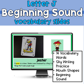 Preview of Beginning Sound Letter J Vocabulary Slides Lesson