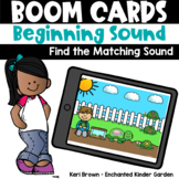 Beginning Sound Match - Boom Cards