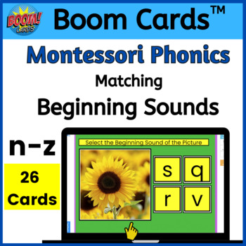 Preview of Beginning Sound n-z - Boom Cards™