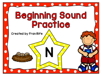 Beginning Sound Practice: Letter N by fran rife | TPT