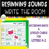Beginning Sounds Write the Room | 26 Alphabet Centers