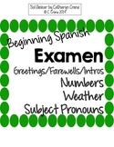 Beginning Spanish First Weeks EXAM or Study Guide