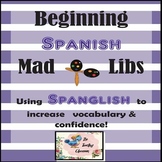 Spanish Mad Libs - Spanglish - Dual Language Classroom