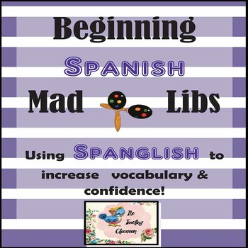 Preview of Spanish Mad Libs - Spanglish - Dual Language Classroom