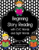 Beginning Story Reading with CVC Words and Sight Words (Di
