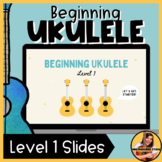 Beginning Ukulele Lesson Slides - Level 1 - Ukulele Music Lessons
