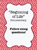 "Beginning of Life" (2016) Documentary Video Guide Worksheet