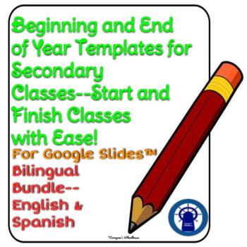 Preview of Beginning of Year & End of Year Templates Bilingual Bundle for Google Slides™