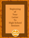 Beginning of Year Letter to High School Seniors