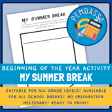 Beginning of the Year Activity My Summer Break! - Modified