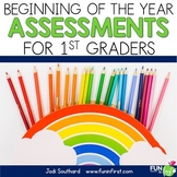 Beginning of the Year Assessments for 1st Grade