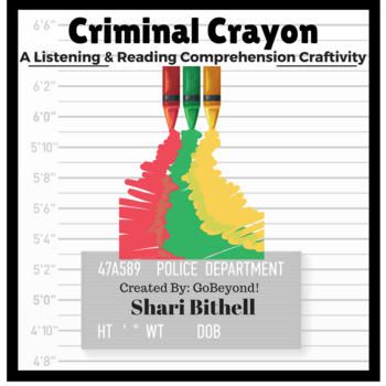 Preview of Criminal Crayon Common Core Listening Activity