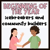 Beginning of the Year Pack: Community Building and Icebrea