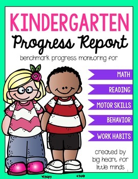 Kindergarten Progress Report by Teaching to The Test-Taker | TpT
