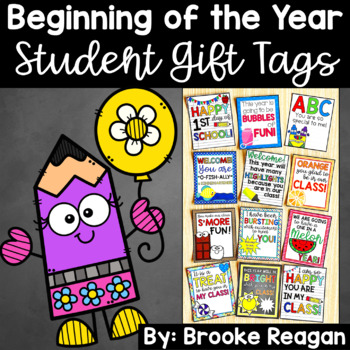 Beginning of the Year Student Gift Tags by Brooke Reagan | TpT