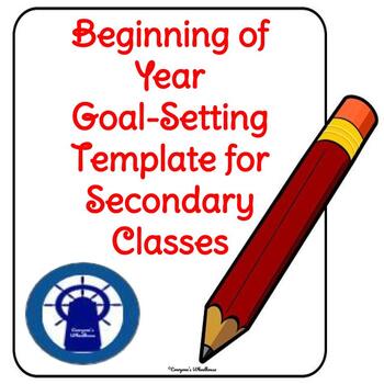 Preview of Beginning of the Year Student Goal-Setting Template for Secondary Level