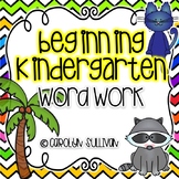 Beginning of the Year Word Work for Kindergarten