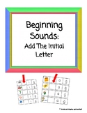 Beginning Sounds- CVC words (Add the Missing First Letter)