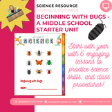 Beginning with Bugs - Middle School Science Starter Unit R