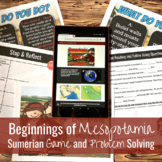 Beginnings of Mesopotamia: Sumerian Game & Problem Solving