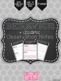 Behavior & Academic Observation Notes