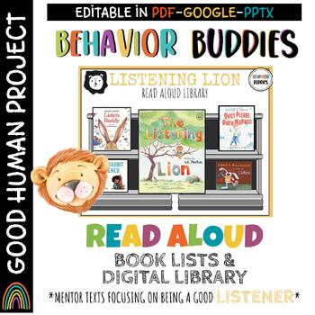 Preview of Behavior Buddies: BEING A LISTENER LIBRARY | Digital Read Aloud Mentor Texts